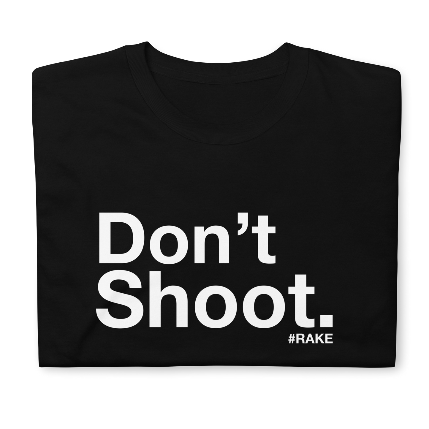 folded Don't Shoot Short-Sleeve Unisex T-Shirt